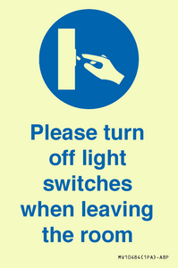 Please turn off light switches when leaving the room